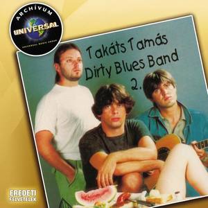 Takáts Tamás Dirty Blues Band资料,Takáts Tamás Dirty Blues Band最新歌曲,Takáts Tamás Dirty Blues BandMV视频,Takáts Tamás Dirty Blues Band音乐专辑,Takáts Tamás Dirty Blues Band好听的歌