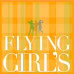 Flying Girls (플라잉 걸스)资料,Flying Girls (플라잉 걸스)最新歌曲,Flying Girls (플라잉 걸스)MV视频,Flying Girls (플라잉 걸스)音乐专辑,Flying Girls (플라잉 걸스)好听的歌