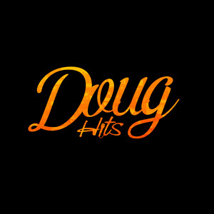 Doug Hits资料,Doug Hits最新歌曲,Doug HitsMV视频,Doug Hits音乐专辑,Doug Hits好听的歌
