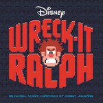 Wreck-It Ralph (Original Score) (无敌破坏王 电影原声带)