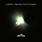 ILLENIUM - Nightlight(TaK-Vin Rockmix)