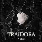 Traidora