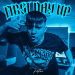 FIRST DAY UP (Explicit)