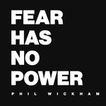 Fear Has No Power