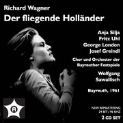 WAGNER, R.: Fliegende Holländer (Der) [Opera] [Silja, Uhl, London, Greindl, Bayreuth Festival Chorus and Orchestra, Sawallisch] [1961]