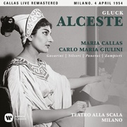 Gluck: Alceste (1954 - Milan) - Callas Live Remastered