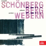 Schönberg, Berg, Webern - Druhá vídeňská škola