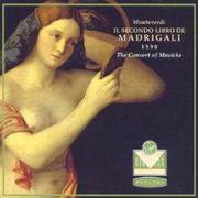 Monteverdi:Il Secondo Libro De Madrigali 1590 (蒙特威尔第：牧歌第二卷1590年)