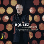 Boulez: Le Marteau sans maitre; Derive 1 & 2