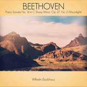 Beethoven: Piano Sonata No. 14 in C-Sharp Minor, Op. 27, No. 2 (Moonlight) (贝多芬：升C小调第14号钢琴奏鸣曲，作品27第2首（月光）)