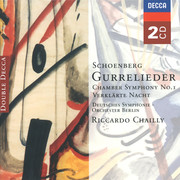 Schoenberg: Gurrelieder; Verklärte Nacht; Chamber Symphony No.1 &c