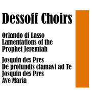 Orlando di Lasso: Lamentations of the Prophet Jeremiah / Josquin des Pres: De profundis clamavi ad T