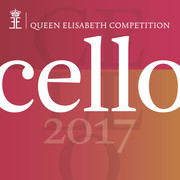 Queen Elisabeth Competition - Cello 2017 (Live)