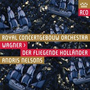 WAGNER, R.: Fliegende Holländer (Der) [Opera] (Stensvold, Youn, Kampe, Bavarian Radio Symphony Chorus, Royal Concertgebouw Orchestra, Nelsons)