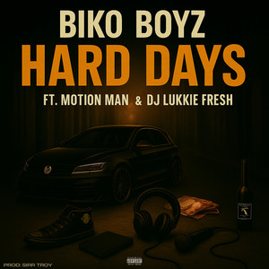 Hard Days (Explicit)