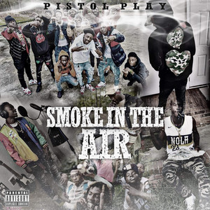 Smoke In The Air (Explicit)