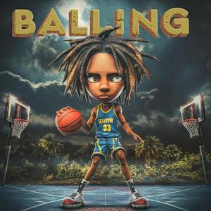 BALLING (feat. (@skiesyyprod)) (Explicit)