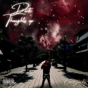 Dark Thoughts Ep (Explicit)