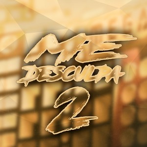 Me desculpa 2 (Explicit)