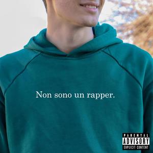 Non sono un rapper (Explicit)