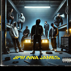 8pm Inna James (feat. dem members) (Explicit)