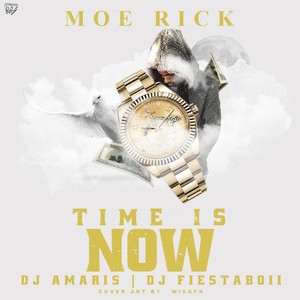 Time Is Now (Explicit)