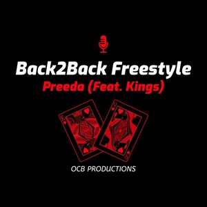 Back2back Freestyle (feat. Kings) (Explicit)