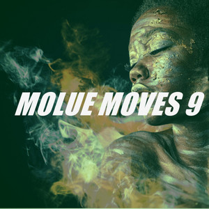 MOLUE MOVES 9