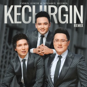 Kechirgin (Remix)