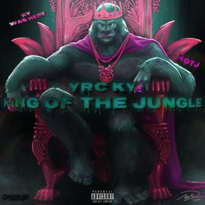 King Of The Jungle (Explicit)