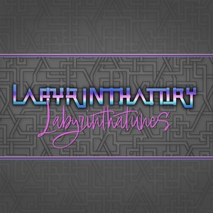 Labyrinthatunes: OST of Labyrinthatory (Volume 2 of 2)