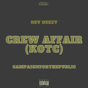 Crew Affair (KOTC) (Explicit)