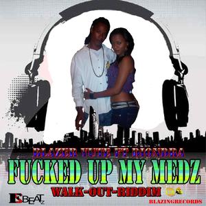 **** Up My Medz (feat. DIONDRA) [Explicit]