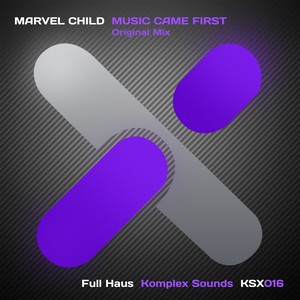 Music Came First (Original Mix)