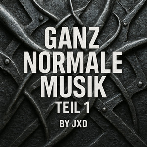 Ganz Normale Musik, Pt. 1