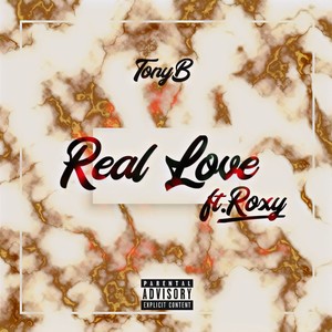 Real Love (feat. Roxy) [Explicit]