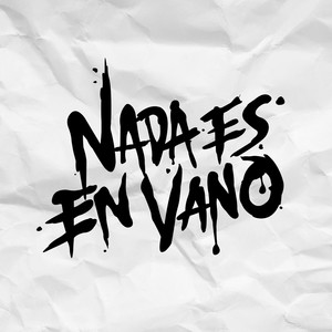 Nada Es En Vano