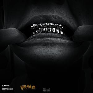 STILO (feat. $cottie Rack$) (Explicit)