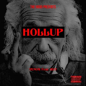 Hollup (feat. Venom 301) [Explicit]