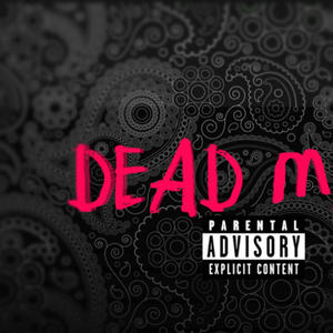 Dead Man (Explicit)