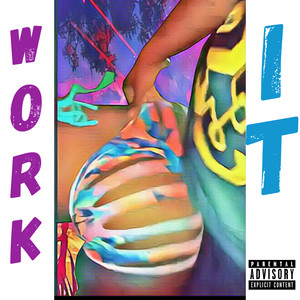 Work It (Explicit)