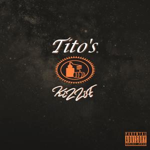 TITO'S (Explicit)