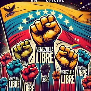 Venezuela libre (Explicit)