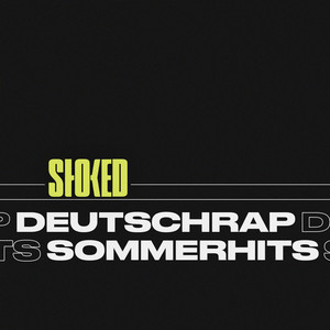 Deutschrap Sommerhits 2023 by STOKED (Explicit)