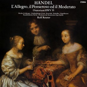 Handel: L'Allegro, il Penseroso ed il Moderato (Sung in German)