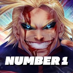 Number 1 (All Might) (Explicit)