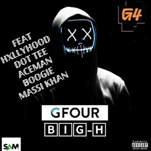 G FOUR (feat. HXLLYHOOD, DOT TEE, ACEMAN BOOGIE & MASSI KHAN) [Explicit]