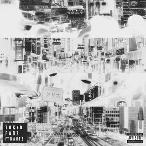 Tokyo (feat. Bartz) (Explicit)