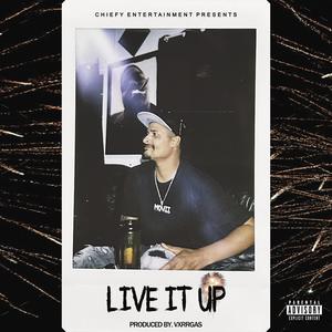 Live It Up (Live) [Explicit]