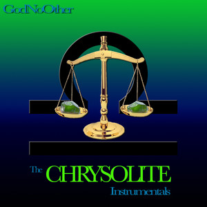 The Chrysolite Instrumentals